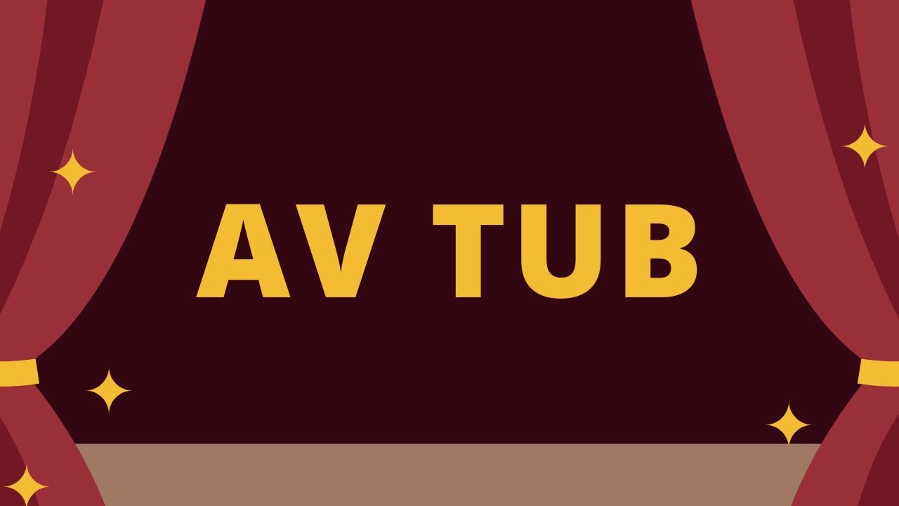 AV Tub