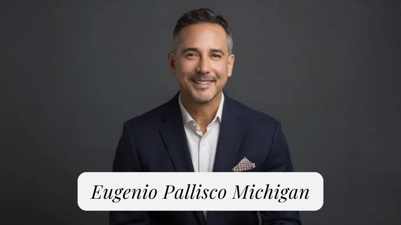 Eugenio Pallisco Michigan